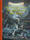 The Strange Case of Dr. Jekyll and Mr. Hyde (eBook): Retold from the Robert Louis Stevenson original